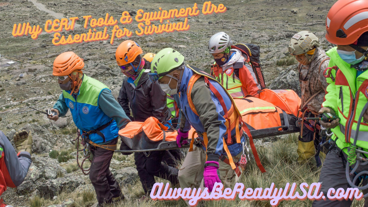 Why CERT Tools & Equipment Are Essential for Survival